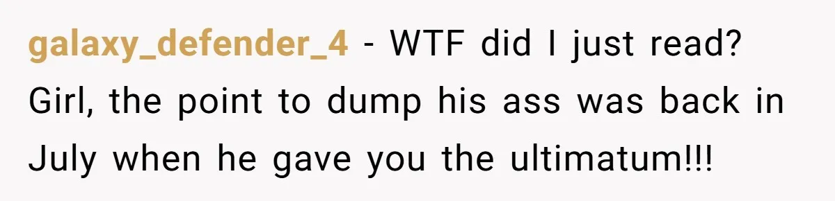 Fiancé Cancels Wedding Unless She Loses Weight, Then Demands Nude Weigh-In galaxy_defender_4 − WTF did I just read? Girl, the point to dump his ass was back in July when he gave you the ultimatum!!!