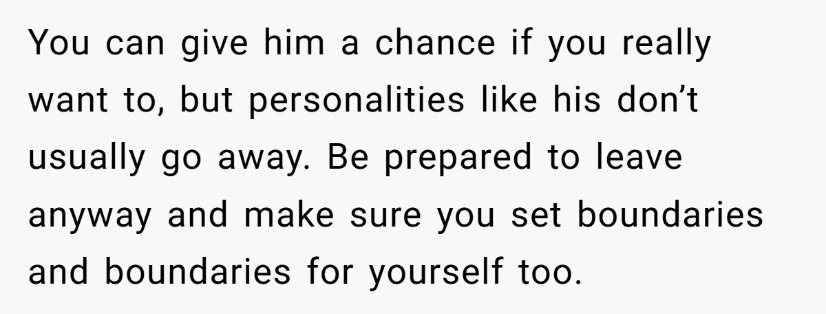He Only Admitted the Emotional Abuse After Reading an Article, Now She’s Wondering If It’s Too Late You can give him a chance if you really want to, but personalities like his don’t usually go away. Be prepared to leave anyway and make sure you set boundaries...