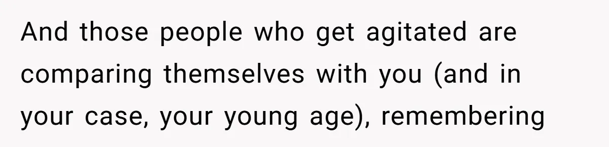 Young Woman Reveals Her Software Engineer Salary, Uncle Says She Doesn’t Deserve It And those people who get agitated are comparing themselves with you (and in your case, your young age), remembering
