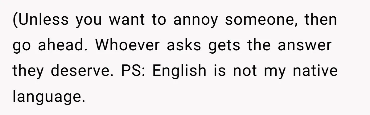 Young Woman Reveals Her Software Engineer Salary, Uncle Says She Doesn’t Deserve It (Unless you want to annoy someone, then go ahead. Whoever asks gets the answer they deserve. PS: English is not my native language.