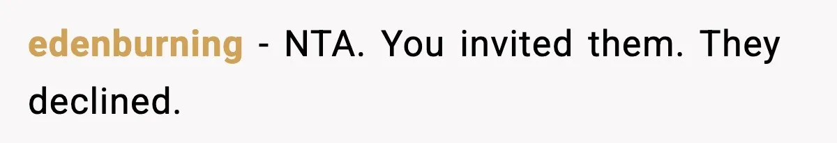 edenburning − NTA. You invited them. They declined.