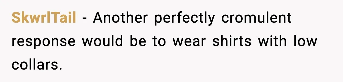 Workplace Enforces Hair Rule, Staff Respond With the Most Ridiculous Wigs SkwrlTail - Another perfectly cromulent response would be to wear shirts with low collars.