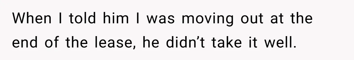 He Locked Her Out of Her Own Disney+ Account. Now Their Friends Think She Overreacted. When I told him I was moving out at the end of the lease, he didn’t take it well.