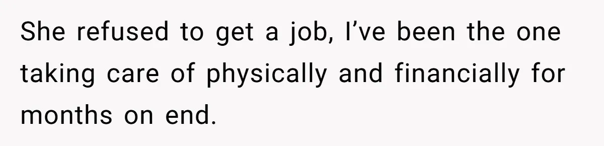 She Called CPS on Her 16-Year-Old Sister, and Now She’s the Villain at Home She refused to get a job, I’ve been the one taking care of physically and financially for months on end.