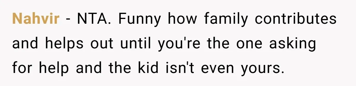 She Called CPS on Her 16-Year-Old Sister, and Now She’s the Villain at Home Nahvir − NTA. Funny how family contributes and helps out until you're the one asking for help and the kid isn't even yours.