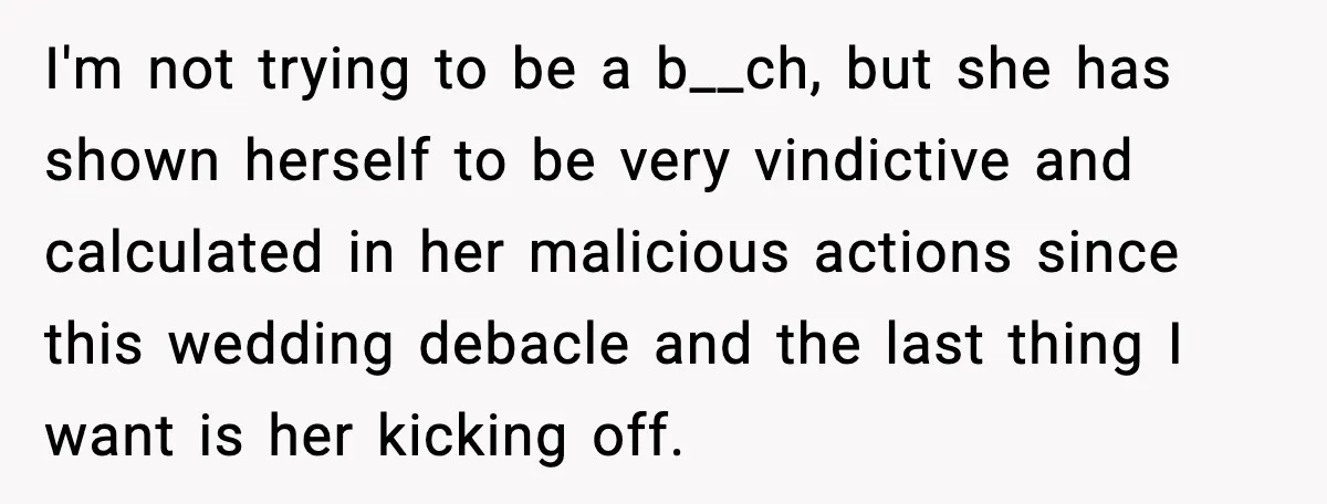 She Tried to Hold a Wedding Reception Hostage With Cupcakes, Now She’s Uninvited I'm not trying to be a b__ch, but she has shown herself to be very vindictive and calculated in her malicious actions since this wedding debacle and the last thing...