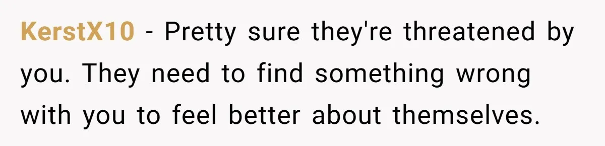 She Stopped Shaving Her Legs. Her Friends Won’t Stop Talking About It. KerstX10 − Pretty sure they're threatened by you. They need to find something wrong with you to feel better about themselves.