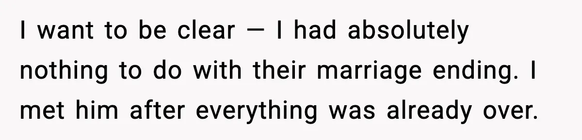 Woman Forgives Stepdaughters Yet Chooses Distance After Decades of Rejection I want to be clear — I had absolutely nothing to do with their marriage ending. I met him after everything was already over.
