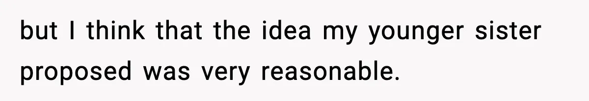 Man Leaves Sister’s Wedding Early After She Excludes His Husband From Family Photos but I think that the idea my younger sister proposed was very reasonable.