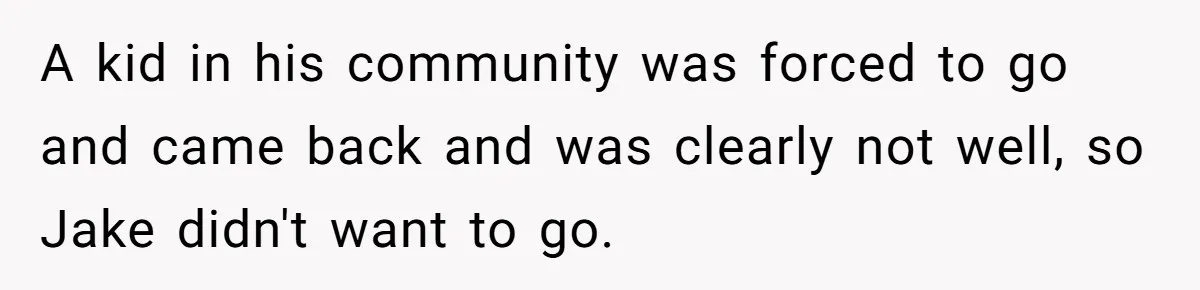 Man Shelters Runaway Cousin From “Cure” Camp, Refuses To Tell Family Right Away A kid in his community was forced to go and came back and was clearly not well, so Jake didn't want to go.