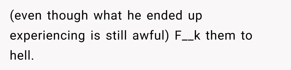 Man Shelters Runaway Cousin From “Cure” Camp, Refuses To Tell Family Right Away (even though what he ended up experiencing is still awful) F__k them to hell.