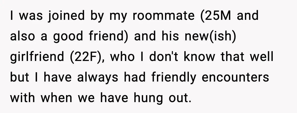 Man Wears A Speedo After Being Told His Underwear Was “Inappropriate” I was joined by my roommate (25M and also a good friend) and his new(ish) girlfriend (22F), who I don't know that well but I have always had friendly encounters...