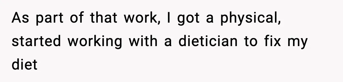 Bride Expected Her Twin To Gain Weight, Got A Reality Check Instead As part of that work, I got a physical, started working with a dietician to fix my diet