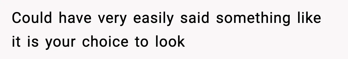 Bride Expected Her Twin To Gain Weight, Got A Reality Check Instead Could have very easily said something like it is your choice to look