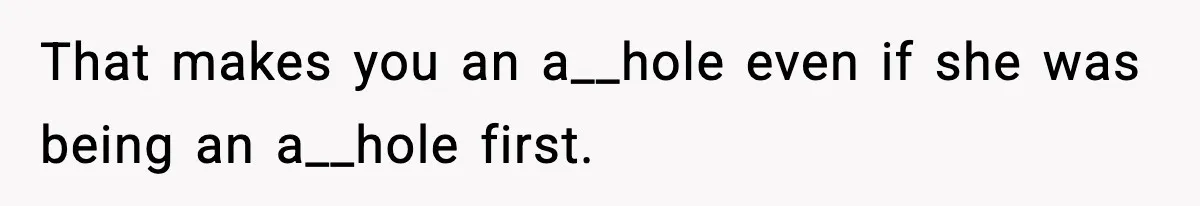 Bride Expected Her Twin To Gain Weight, Got A Reality Check Instead That makes you an a__hole even if she was being an a__hole first.