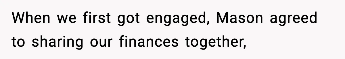 Woman Sells Ex-Fiancé’s Family Heirloom Ring After He Refuses To Help Pay $20K Cancelled Wedding Debt When we first got engaged, Mason agreed to sharing our finances together,