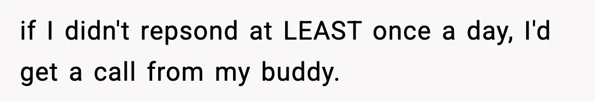 Best Man Skips $300 Gift And Warns Groom About Divorce In Wedding Toast After Bride’s Demands Cross The Line if I didn't repsond at LEAST once a day, I'd get a call from my buddy.
