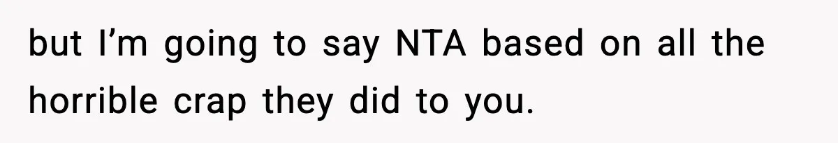 Best Man Skips $300 Gift And Warns Groom About Divorce In Wedding Toast After Bride’s Demands Cross The Line but I’m going to say NTA based on all the horrible crap they did to you.