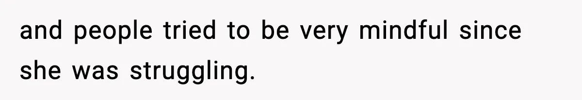 Woman Refuses To Attend SIL’s Baby Shower After Cruel Comments About Her Pregnancy and people tried to be very mindful since she was struggling.