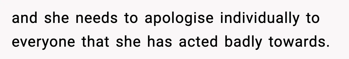 Woman Refuses To Attend SIL’s Baby Shower After Cruel Comments About Her Pregnancy and she needs to apologise individually to everyone that she has acted badly towards.