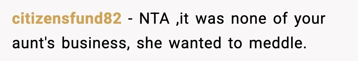 citizensfund82 − NTA ,it was none of your aunt's business, she wanted to meddle.