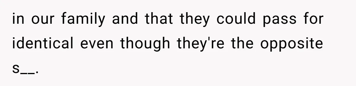 Boy Finally Calls Out Parents For Favoring Twins, They Accuse Him Of Emotional Manipulation in our family and that they could pass for identical even though they're the opposite s__.