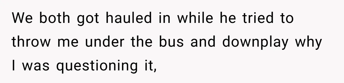 Boss Says “Don’t Disappear,” Employee Sends 9 Bathroom Updates In One Day We both got hauled in while he tried to throw me under the bus and downplay why I was questioning it,