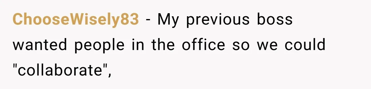 Boss Says “Don’t Disappear,” Employee Sends 9 Bathroom Updates In One Day ChooseWisely83 − My previous boss wanted people in the office so we could "collaborate",