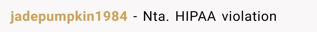 jadepumpkin1984 − Nta. HIPAA violation