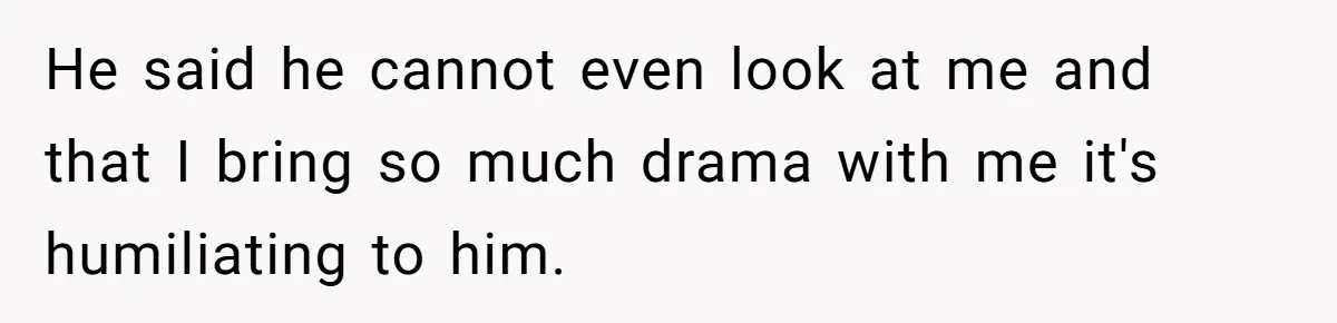 Man Abandons Partner Post-Surgery To Watch Football, Says She “Ruined The Night” By Needing A Ride He said he cannot even look at me and that I bring so much drama with me it's humiliating to him.