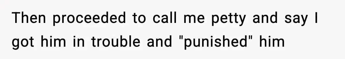 Husband Spends Christmas With Family Who Excluded His Wife, Blames Her For Not Packing His Bags Then proceeded to call me petty and say I got him in trouble and "punished" him