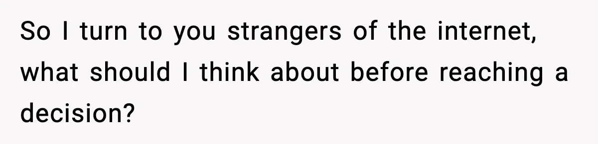 Ex-Fiancé Ghosts On Wedding Day Then Messages Her Two Years Later So I turn to you strangers of the internet, what should I think about before reaching a decision?