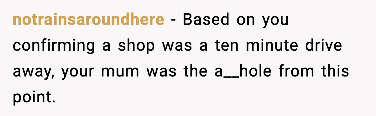 Mother Tells Bleeding Daughter To “Wait,” Gets Furious When She Doesn’t notrainsaroundhere - Based on you confirming a shop was a ten minute drive away, your mum was the a__hole from this point.