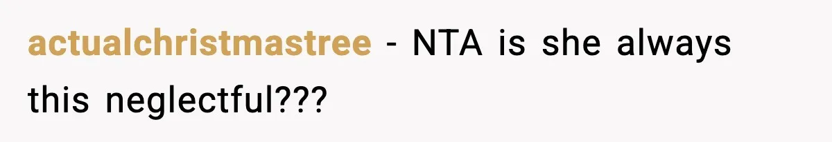 Mother Tells Bleeding Daughter To “Wait,” Gets Furious When She Doesn’t actualchristmastree - NTA is she always this neglectful???