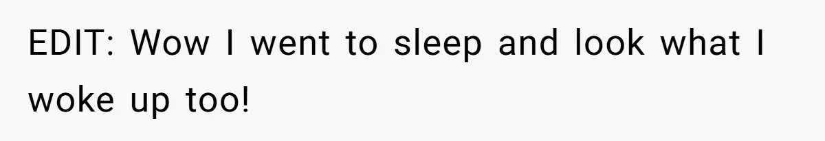EDIT: Wow I went to sleep and look what I woke up too!