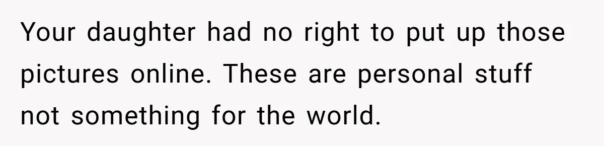 Daughter Posted Stepmom’s Therapy Journal Online, Family Imploded Your daughter had no right to put up those pictures online. These are personal stuff not something for the world.