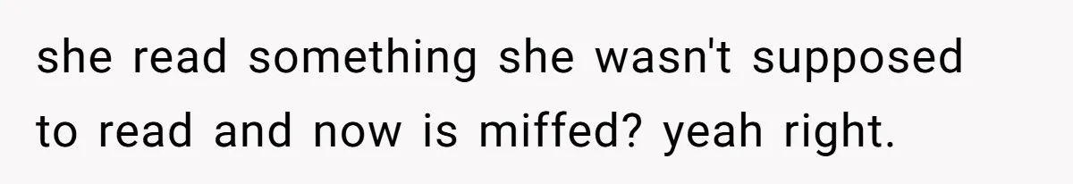 Daughter Posted Stepmom’s Therapy Journal Online, Family Imploded she read something she wasn't supposed to read and now is miffed? yeah right.