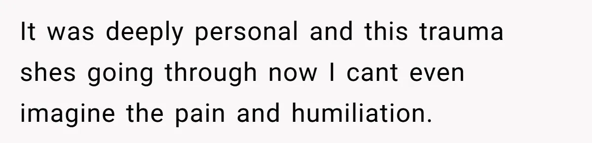Daughter Posted Stepmom’s Therapy Journal Online, Family Imploded It was deeply personal and this trauma shes going through now I cant even imagine the pain and humiliation.