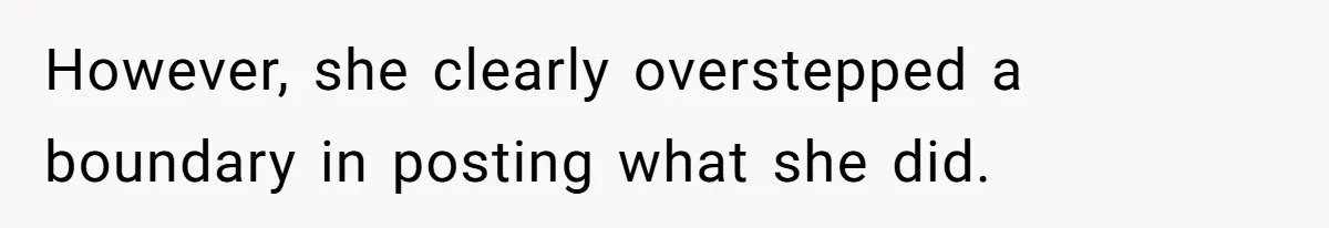 Daughter Posted Stepmom’s Therapy Journal Online, Family Imploded However, she clearly overstepped a boundary in posting what she did.
