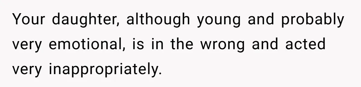 Daughter Posted Stepmom’s Therapy Journal Online, Family Imploded Your daughter, although young and probably very emotional, is in the wrong and acted very inappropriately.