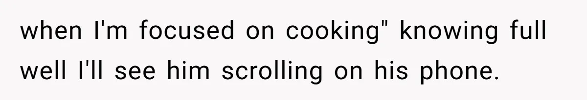 Woman Leaves Massive Kitchen Mess After Cooking To Prove A Point When Husband Refuses To Clean As He Goes when I'm focused on cooking" knowing full well I'll see him scrolling on his phone.