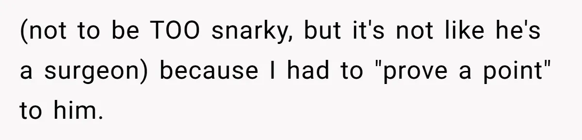 Woman Leaves Massive Kitchen Mess After Cooking To Prove A Point When Husband Refuses To Clean As He Goes (not to be TOO snarky, but it's not like he's a surgeon) because I had to "prove a point" to him.