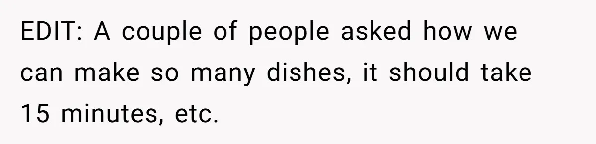 Woman Leaves Massive Kitchen Mess After Cooking To Prove A Point When Husband Refuses To Clean As He Goes EDIT: A couple of people asked how we can make so many dishes, it should take 15 minutes, etc.