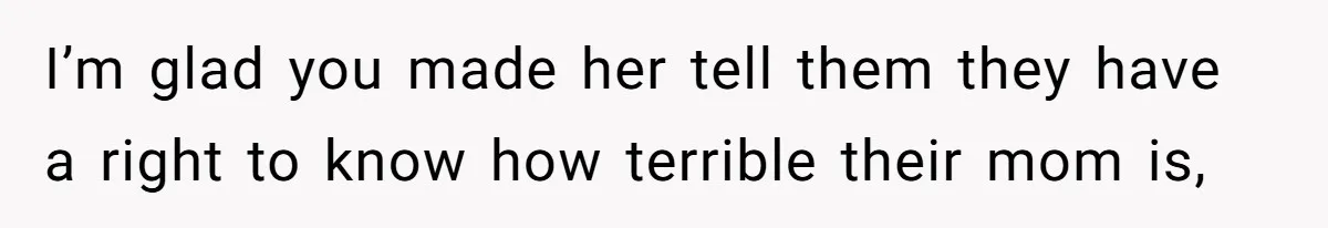Father Forced His Wife To Confess To Spying On Their Kids’ Therapy Sessions I’m glad you made her tell them they have a right to know how terrible their mom is,