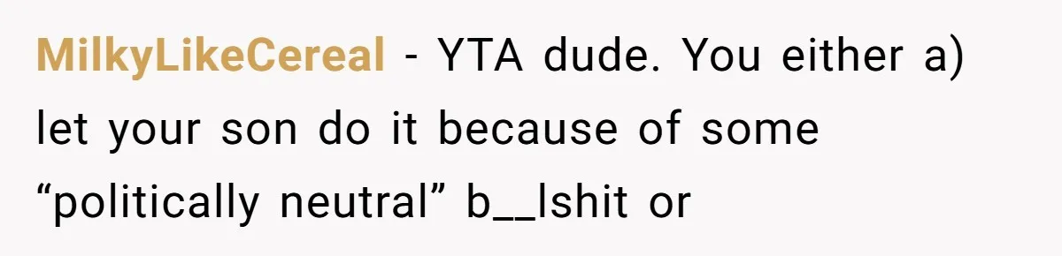 Dad Let His Son Wear A Dress To School, Then His Son Paid The Price MilkyLikeCereal − YTA dude. You either a) let your son do it because of some “politically neutral” b__lshit or