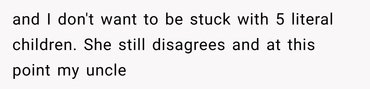 Man Refuses To Play Along After Family Says Kids Don’t Deserve An Adult Seat and I don't want to be stuck with 5 literal children. She still disagrees and at this point my uncle