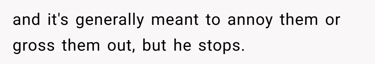 Woman Walks Out Of Grocery Store After Husband Starts Acting Like A Screaming Toddler In Public and it's generally meant to annoy them or gross them out, but he stops.