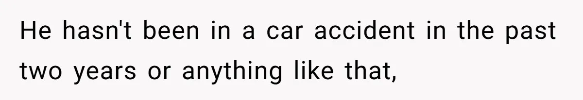 Woman Walks Out Of Grocery Store After Husband Starts Acting Like A Screaming Toddler In Public He hasn't been in a car accident in the past two years or anything like that,