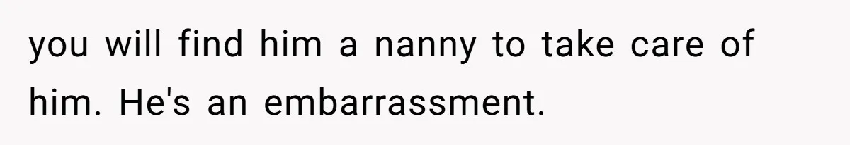 Woman Walks Out Of Grocery Store After Husband Starts Acting Like A Screaming Toddler In Public you will find him a nanny to take care of him. He's an embarrassment.