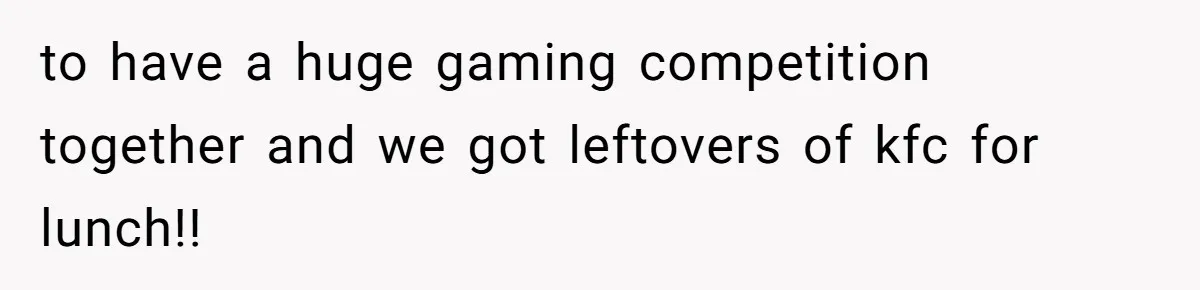 Woman Explodes At Parents After They Force Her To Choose Between Christmas And Her Birthday to have a huge gaming competition together and we got leftovers of kfc for lunch!!